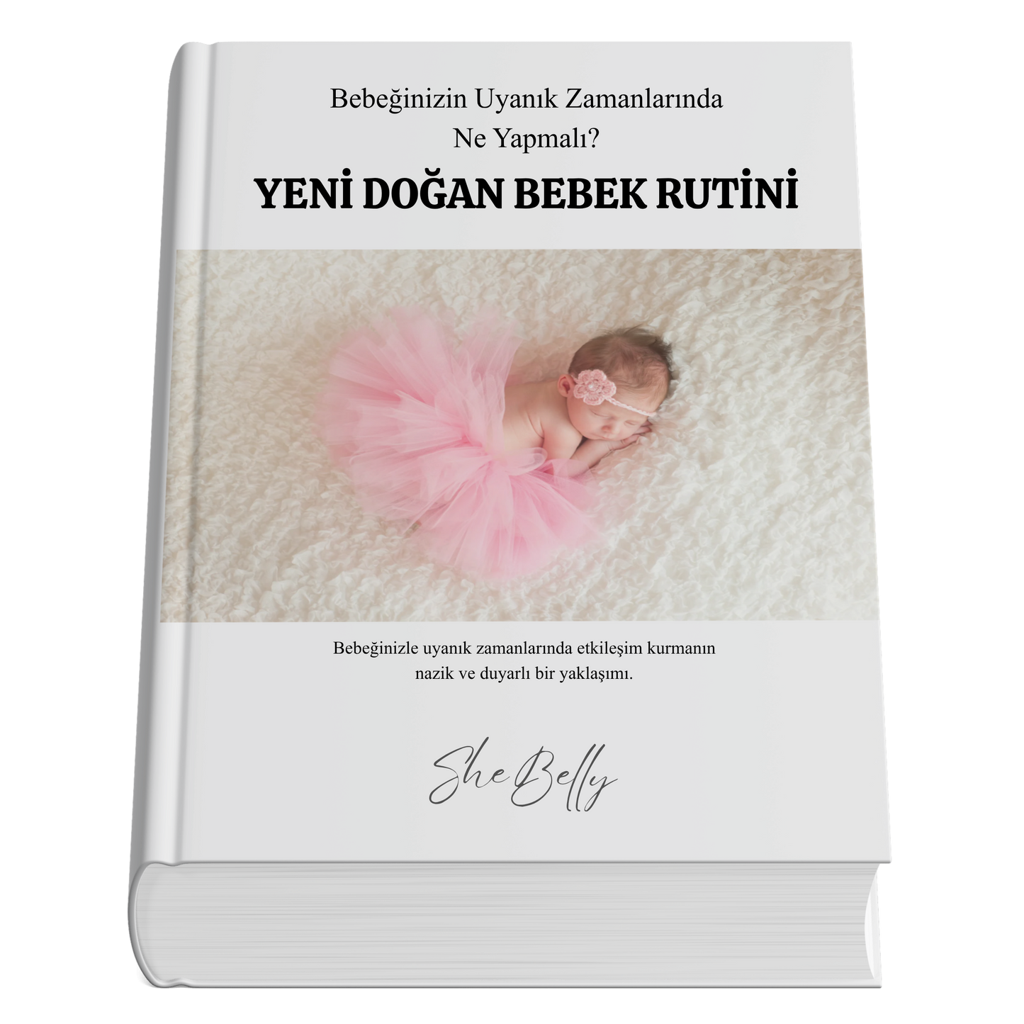 Yeni Doğan Bebek Rutini